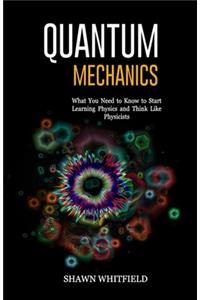 Quantum Mechanics