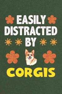 Easily Distracted By Corgis