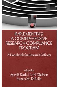 Implementing a Comprehensive Research Compliance Program