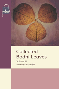 Collected Bodhi Leaves Volume III