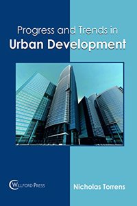 Progress and Trends in Urban Development