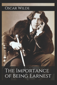 The Importance of Being Earnest