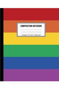 Composition Notebook: 100 Page College Ruled Gay Flag Notebook & LGBT Journal