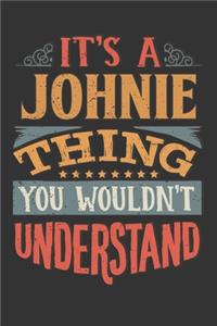 Its A Johnie Thing You Wouldnt Understand