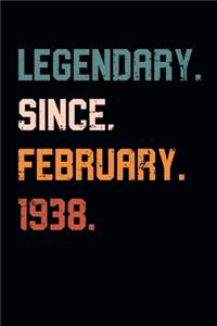 Blank Lined Journal, Notebook, Diary, Planner - Legendary Since February 1938 - 81st Birthday Gift For 81 Years Old Men and Women born in February