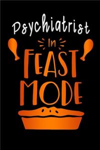 Psychiatrist in feast mode