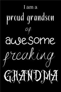 I am a proud grandson of awesome freaking GRANDMA
