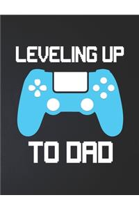 Leveling Up To Dad