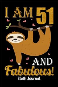 I Am 51 And Fabulous! Sloth Journal