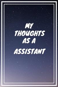 My thoughts as a Assistant