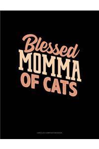 Blessed Momma Of Cats