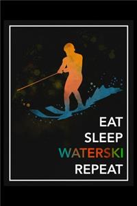 Eat Sleep Waterski Repeat