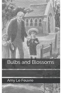 Bulbs and Blossoms