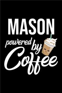 Mason Powered by Coffee