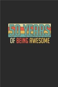 50 Years Of Being Awesome