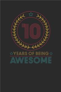 10 Years Of Being Awesome