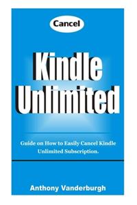 Cancel Kindle Unlimited