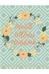 Mental Wellness Notebook