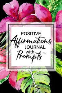 Positive Affirmations Journal With Prompts