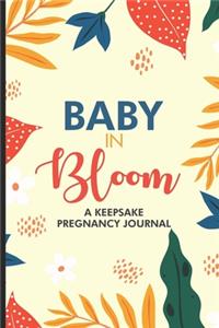 Baby In Bloom A Keepsake Pregnancy Journal