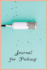 Journal for Podcast