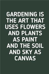 Gardening is The Art