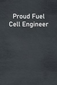 Proud Fuel Cell Engineer