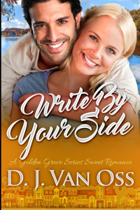 Write By Your Side (Golden Grove Series Book 2)