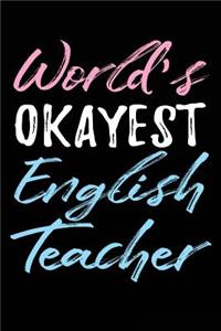 World's Okayest English Teacher