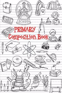 Primary Composition Book: School Notebook For Kids Grade.K-2 (7.5x9.25) 108 Pages - Wide Ruled With Bottom Half Paper: Primary Composition Notebook