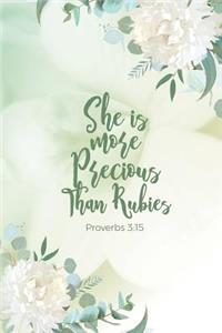 She Is More Precious Then Rubies Proverbs 3