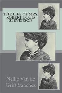 The Life of Mrs. Robert Louis Stevenson