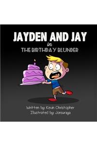 Jayden and Jay in The Birthday Blunder