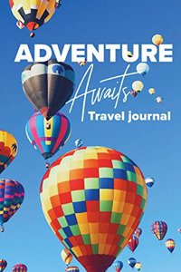 Adventure Awaits Travel Journal