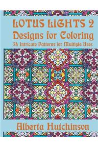 Lotus Lights 2 - Designs for Coloring