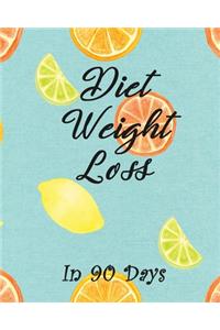 Diet Weight Loss in 90 Days