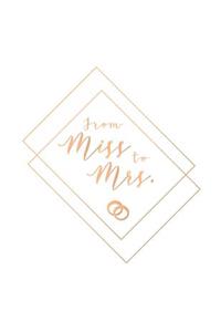From Miss To Mrs