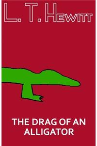 The Drag of an Alligator
