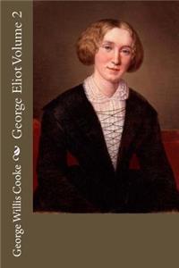 George Eliot Volume 2