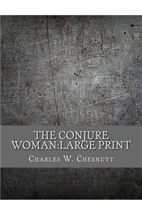 The Conjure Woman