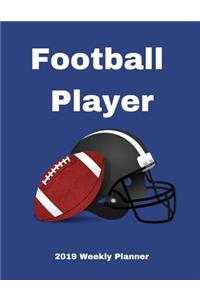 Football Player 2019 Weekly Planner