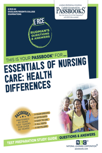 Essentials of Nursing Care: Health Differences (Rce-82)