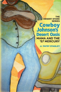 Cowboy Johnson's Desert Oasis