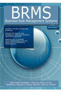 Brms - Business Rule Management Systems