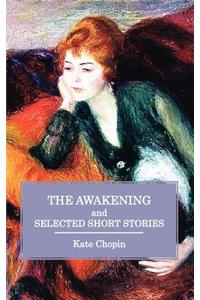 Awakening and Selected Short Stories