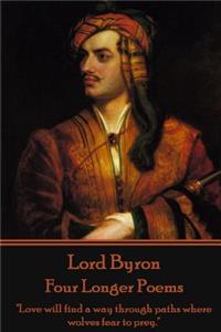 Lord Byron - Four Longer Poems