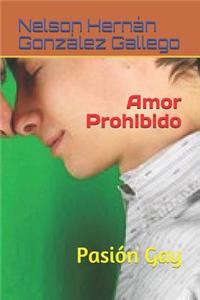 Amor Prohibido: PasiÃ³n Gay