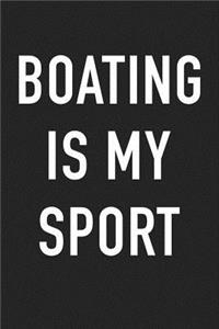 Boating Is My Sport