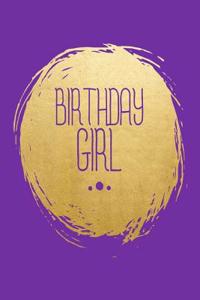 Birthday Girl: Birthday Gift Journal