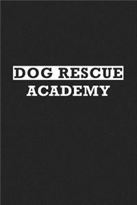 Dog Rescue Academy